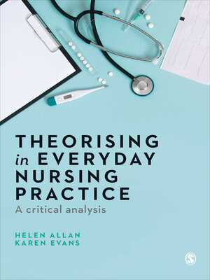 Theorising in Everyday Nursing Practice - ebook
